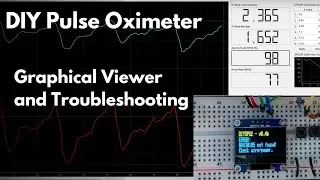 DIY Pulse Oximeter with Arduino: Graphical Viewer & Troubleshooting Tips