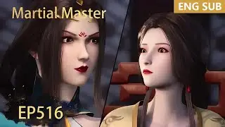 ENG SUB | Martial Master [EP516] episode english