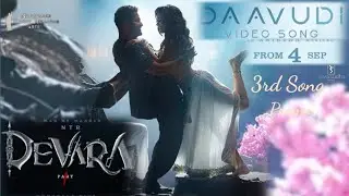 Devara Daavudi 3rd Song Promo | Jr NTR | Janhvi kapoor | Saif Alikhan | Koratala Siva | Anirudh