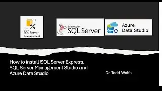 Learn SQL Server in 2024:How to install SQLExpress, Management Studio and Azure Data Studio for free