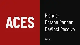 ACES in Blender, Octane and DaVinci Resolve