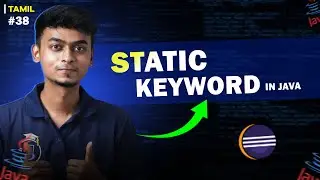 #38  Static Keyword in Java | In Tamil | Java Tutorial Series | Error Makes Clever