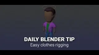 Daily Blender Secrets - Easy rigging of clothes in 30 seconds