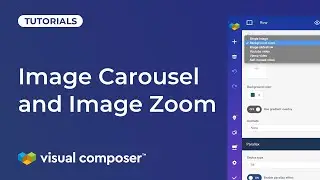 How to Add Image Carousel and Image Zoom Effect in Visual Composer