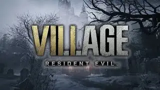 Resident Evil Village - Часть 4