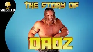 The Story of Droz in the WWF