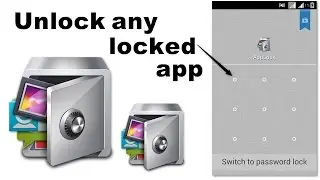 How to unlock any locked app without password 2016 - So Easy!