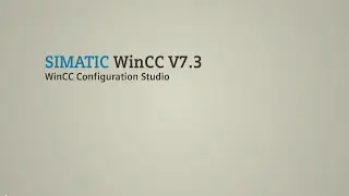 SIMATIC WinCC V7.3 – Configuration Studio (EN)