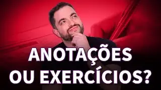 Anotações ou Exercícios? Em qual apostar faltando pouco tempo para o Enem | ProEnem