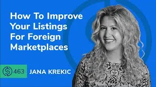 How To Improve Your Amazon Listings For Foreign Marketplaces | SSP 