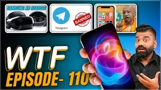 iPhone 16 Glowtime Event | Samsung XR Headset | Telegram BAN? | Episode 110 | Technical Guruji🔥🔥🔥