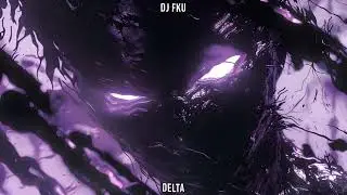 DJ FKU - DELTA