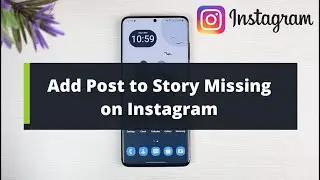 Add Post To Your Story Missing / Not Working On Instagram !