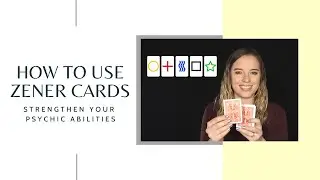 How to Use the Zener Cards to Strengthen Your Psychic Abilities