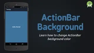 Android Studio - Change ActionBar Background Color | Tutorial