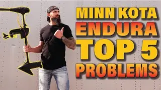 Minn Kota Endura TOP 5 PROBLEMS