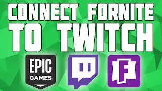 Connect Twitch to Fortnite Account! How to Connect your Twitch Account to Epic Games!