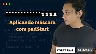 Utilizando padStart e padEnd no JavaScript [Corte Raiz]