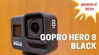 GO PRO HERO 8 BLACK - IS IT WORTH IT IN 2024?