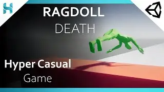 RAGDOLL DEATH - Hyper-casual Game in Unity - Tutorial - Subway Surfers - Part_3