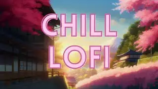 Unwind 🌸 Study Lofi 🍣 lofi hip-hop ~~ [Lofi to Study/Chill/Relax]