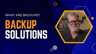 What are Backups? | Backup Solutions