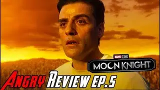 Moon Knight Ep.5 - Angry Review