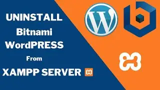 How to remove or uninstall bitnami WordPress from xampp server safely?