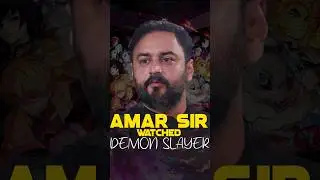 AMAR KAUSHIK has watched DEMON SLAYER🔥