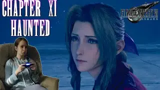 Final Fantasy VII Remake Chapter 11: Haunted - First Playthrough!