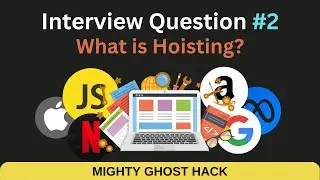 JS Interview #2 - What Is Hoisting