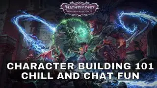 Character Building 101 Pathfinder: Wrath of the Righteous