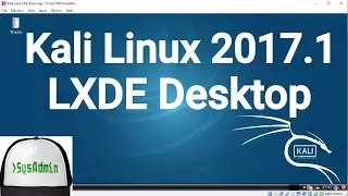 Kali Linux 2017.1 LXDE Installation + Guest Additions on Oracle VirtualBox [2017]