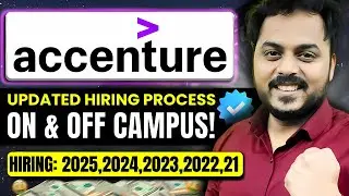 Accenture Updated Hiring Process Explained | ON & OFF Campus | FULL ROADMAP🔥| Batch: 2025 to 2021