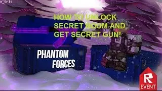 PHANTOM FORCES:HOW TO UNLOCK SECRET ROOM AND GET SECRET GUN