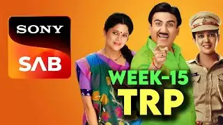 SAB TV Shows TRP - Week 15 | Sony SAB Serials TRP | TMKOC, Baalveer, Maddam Sir, Ali Baba, Pushpa