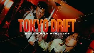 GRŠE - TOKYO DRIFT ft. MIMI MERCEDEZ (OFFICIAL VIDEO)