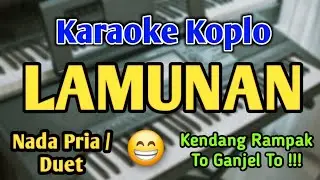 LAMUNAN - KARAOKE || NADA PRIA COWOK || Kendang Rampak || Wahyu F Giri || Live Keyboard