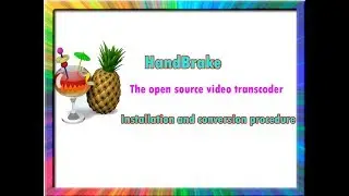 HandBrake – How to convert the video formats and reduce the video size with quality using HandBrake