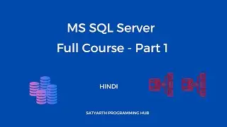 SQL Server Full Course - Part 1 🔥