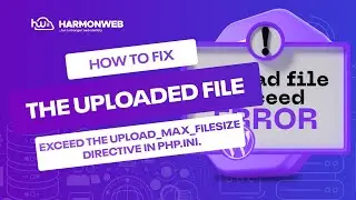 How To Fix “ Exceed The Upload_Max_Filesize Directive in PHP.INI” In WordPress