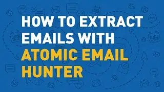 How Atomic Email Hunter Extracts Emails | Email Marketing Tutorial