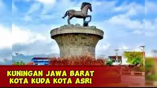 KUNINGAN JAWA BARAT KOTA KUDA KOTA ASRI