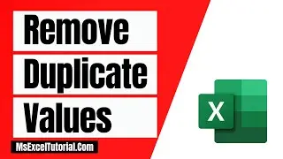 How to Remove Duplicates Values in Excel