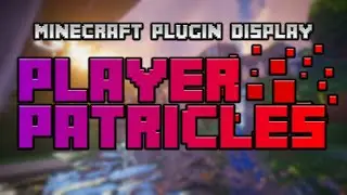 Minecraft Plugin Display: Player Particles