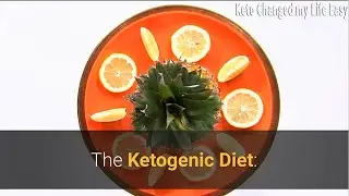 The Ketogenic Diet A Detailed Beginner's Guide to Keto - Keto Changed my Life Easy |#78