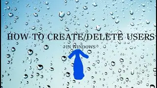 How to Create or Delete New User in Windows 11