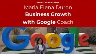 Maria Speaks | Reach Customers Online | Grow with Google