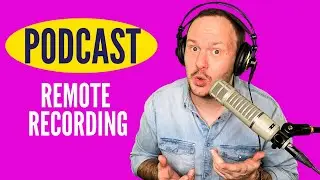 Podcast REMOTE Recording // Get Good Sound Quality Remotely