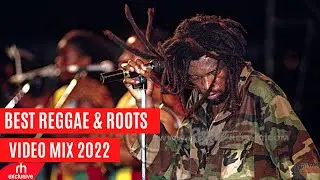 BEST OF REGGAE & ROOTS SONGS MIX 2022 VIDEO MIX DJ DOGO REGGAE MIX /RH EXCLUSIVE